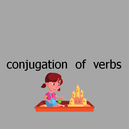 conjugation  of  verbs